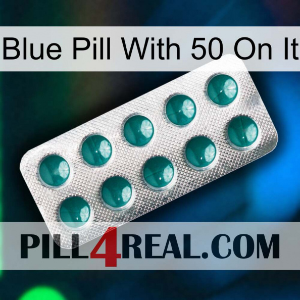 Blue Pill With 50 On It dapoxetine1.jpg